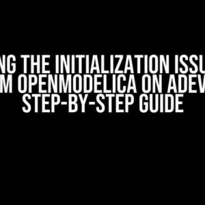 Mastering the Initialization Issue of FMU from OpenModelica on ADEVS: A Step-by-Step Guide